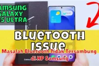 Masalah Bluetooth Tidak Tersambung di HP Samsung
