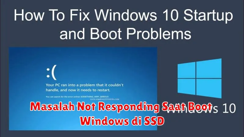 Masalah Not Responding Saat Boot Windows di SSD