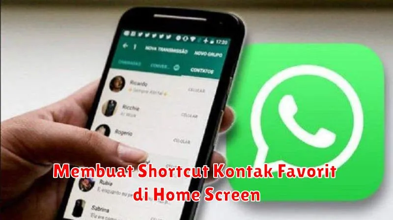 Membuat Shortcut Kontak Favorit di Home Screen