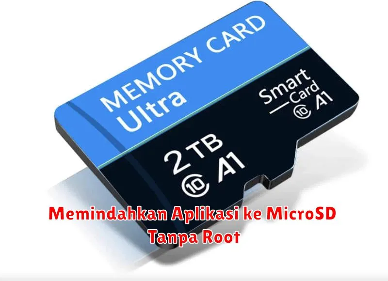 Memindahkan Aplikasi ke MicroSD Tanpa Root