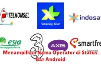 Menampilkan Nama Operator di Status Bar Android