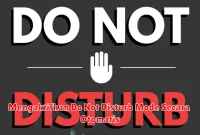 Mengaktifkan Do Not Disturb Mode Secara Otomatis