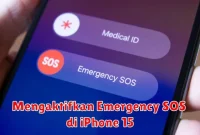 Mengaktifkan Emergency SOS di iPhone 15
