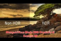 Mengaktifkan Mode HDR Otomatis di Kamera HP