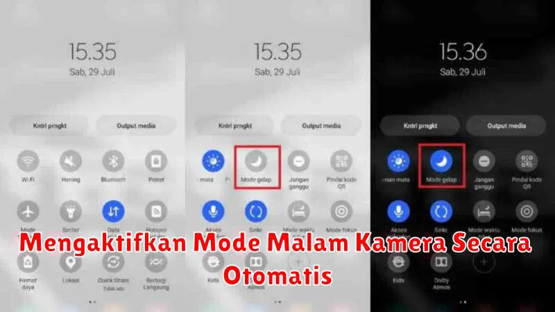Mengaktifkan Mode Malam Kamera Secara Otomatis