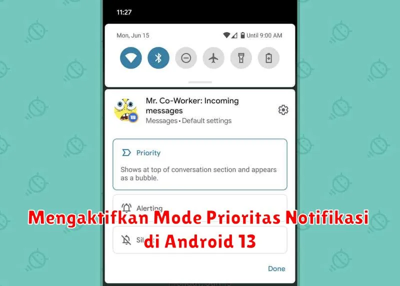Mengaktifkan Mode Prioritas Notifikasi di Android 13