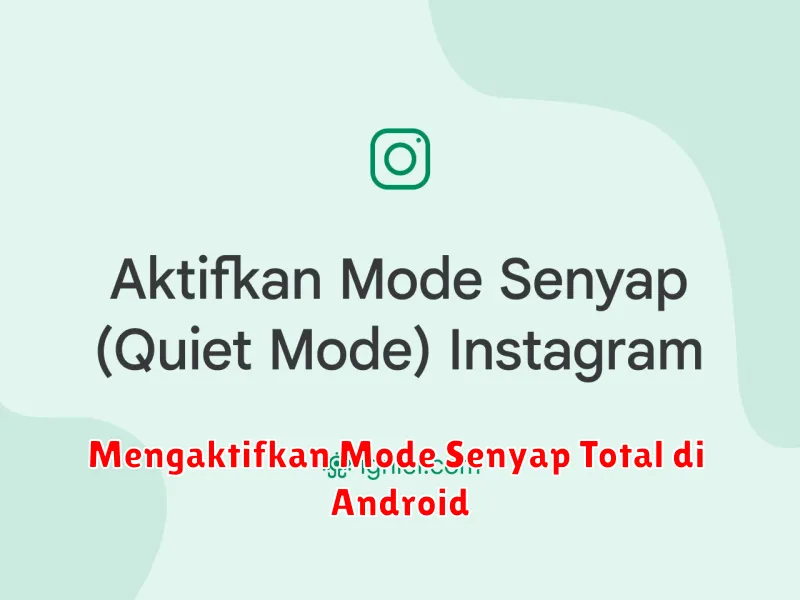 Mengaktifkan Mode Senyap Total di Android