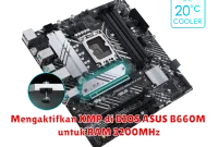 Mengaktifkan XMP di BIOS ASUS B660M untuk RAM 3200MHz