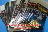 Mengatur Sinyal HP untuk Stabil di Area Lemah