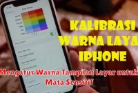 Mengatur Warna Tampilan Layar untuk Mata Sensitif