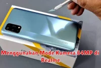 Menggunakan Mode Kamera 64MP di Realme