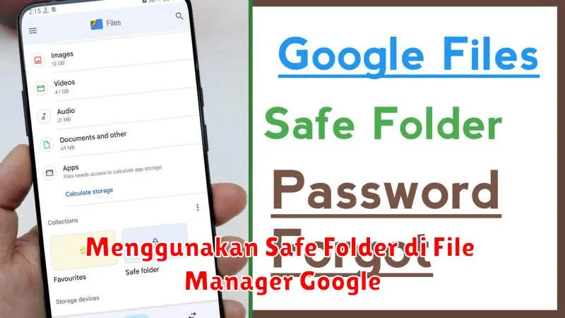 Menggunakan Safe Folder di File Manager Google