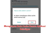Menghapus Data Cache Semua Aplikasi Sekaligus