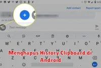 Menghapus History Clipboard di Android