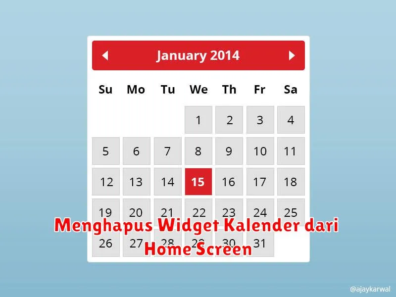 Menghapus Widget Kalender dari Home Screen