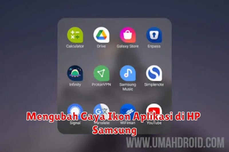 Mengubah Gaya Ikon Aplikasi di HP Samsung