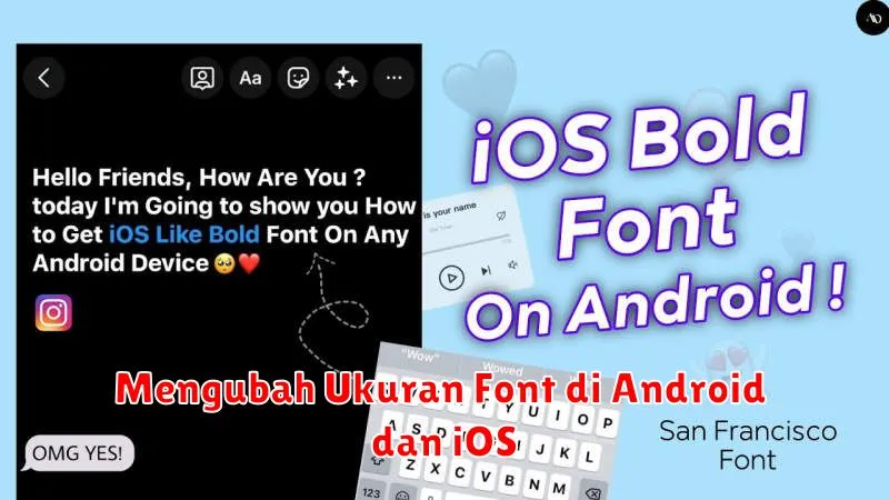 Mengubah Ukuran Font di Android dan iOS