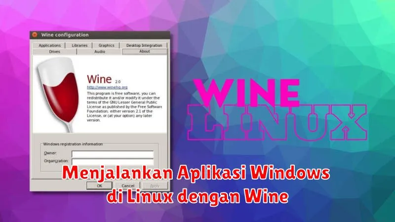 Menjalankan Aplikasi Windows di Linux dengan Wine