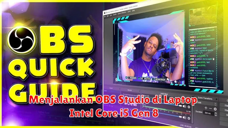 Menjalankan OBS Studio di Laptop Intel Core i5 Gen 8