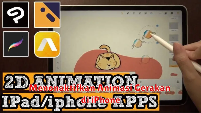 Menonaktifkan Animasi Gerakan di iPhone