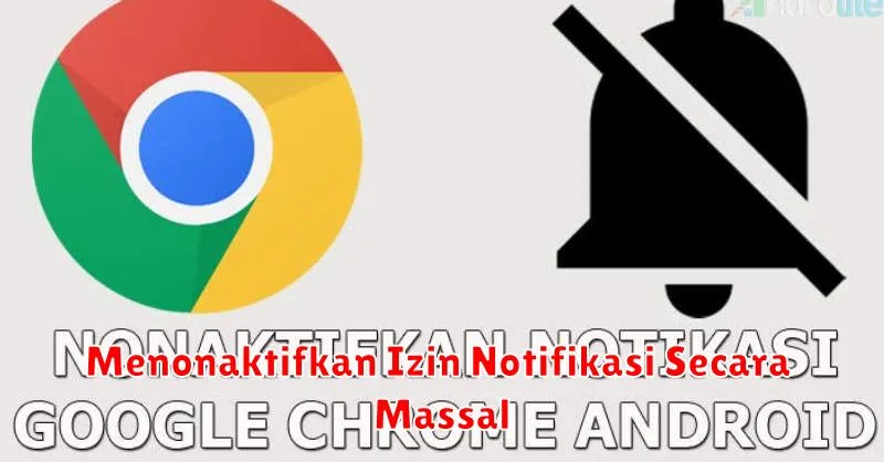 Menonaktifkan Izin Notifikasi Secara Massal