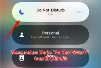 Menyalakan Mode “Do Not Disturb” Saat HP Dibalik