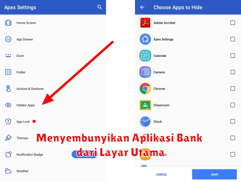 Menyembunyikan Aplikasi Bank dari Layar Utama