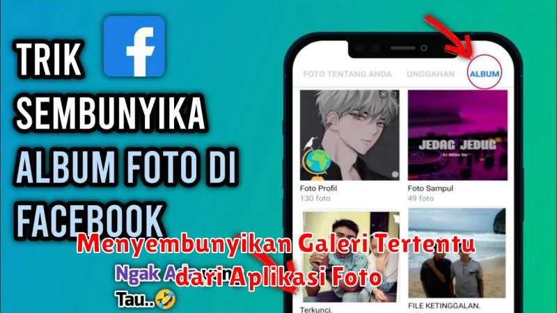 Menyembunyikan Galeri Tertentu dari Aplikasi Foto