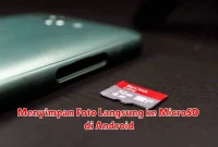 Menyimpan Foto Langsung ke MicroSD di Android