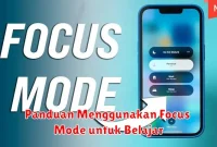 Panduan Menggunakan Focus Mode untuk Belajar