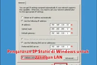 Pengaturan IP Static di Windows untuk Jaringan LAN