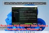 Perbaikan VGA NVIDIA Tidak Terbaca Setelah Update Windows 11