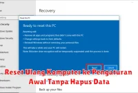 Reset Ulang Komputer ke Pengaturan Awal Tanpa Hapus Data