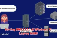 Setting DNS 1.1.1.1 di Windows 11 Laptop ASUS