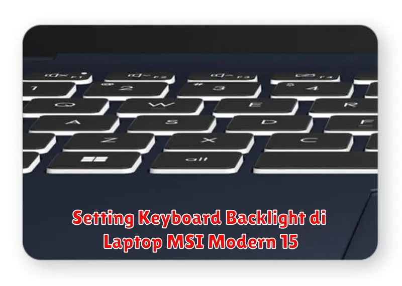 Setting Keyboard Backlight di Laptop MSI Modern 15