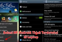 Solusi HP Android Tidak Terdeteksi di Laptop