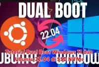 Tutorial Dual Boot Windows 11 dan Ubuntu 22.04 di SSD NVMe