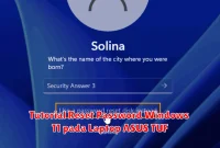 Tutorial Reset Password Windows 11 pada Laptop ASUS TUF